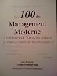 100 du Management Moderne - les 100 Regles d'Or, Astuces, Conseils & Best Practices