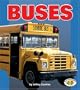 Buses (Pull Ahead Books)
