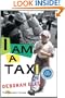 I Am a Taxi (The Cocalero Novels)