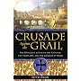 Crusade Against the Grail: The Struggle Between the Cathars, the Templars, and the Church of Rome
