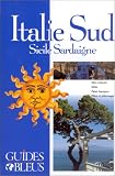 Guide Bleu : Italie du Sud : Sicile - Sardaigne