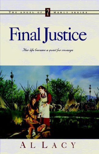 Final Justice (Angel of Mercy Series #7)