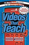 Cover of Videos That Teach 4 by Doug Fields Eddie James 0310256623