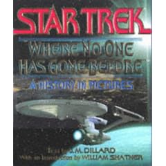 "Star Trek": Where No One Has Gone Before - A History in Pictures (Star Trek (trade/hardcover))