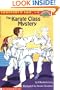 The Karate Class Mystery (Invisible Inc., No. 5; Hello, Reader! Level 4)