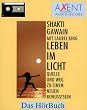 Leben im Licht, 2 Cassetten