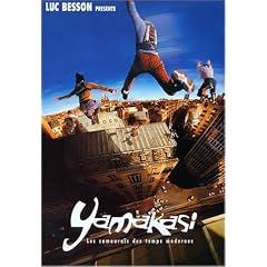 Yamakasi : Les Samoura�s des temps modernes