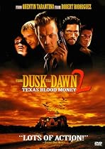 From Dusk Till Dawn 2: Texas Blood Money