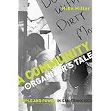 Community Organizer's Tale: People and Power in San Francisco