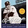 Mickey Mantle: Stories and Memorabilia from a Lifetime with The Mick