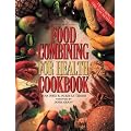 THE FOOD COMBINING FOR HEALTH COOKBOOK.