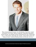 The Armchair Guide to Horror, Fantasy, and Science Fiction: 30th Annual Saturn Awards, featuring Richard Dean Anderson of Stargate SG-1, Michael ... Smallville, David Boreanaz of Angel, et. al.