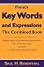 French Key Words and Expressions: The Combined Book