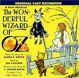 The Wonderful Wizard of Oz - Toronto Cast Recording