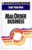 Start Your Own Mail Order Business