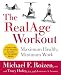 The RealAge(R)  Workout: Maximum Health, Minimum Work