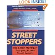 Street Stoppers: The Latest Handgun Stopping Power Street Results by 