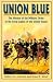 Book Union Blue: The History of the Military Order of the Loyal Legion of the United States