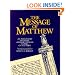 The Message of Matthew : An Annotated Parallel Aramaic-English Gospel of Matthew