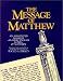 Book The Message of Matthew : An Annotated Parallel Aramaic-English Gospel of Matthew