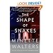 The Shape of Snakes (Vintage Crime/Black Lizard)