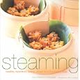 Steaming: Healthy Food from China, Japan and South East Asia