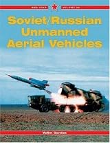Soviet/Russian Unmanned Aerial Vehicles - Red Star Vol. 20 [Paperback]