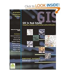 GIS in Real Estate: Integrating, Analyzing, and Presenting Locational Information (0635M)