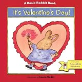 Its Valentines Day!: A Rosie Rabbit Book (Rosie Rabbit Board Books)