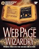 Web Page Wizardry: Wiring Your Site for Sound and Action