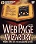 Web Page Wizardry: Wiring Your Site for Sound and Action
