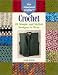 The Weekend Crafter: Crochet: 20 Simple and Stylish Designs to Wear