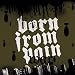 Born From Pain-War
