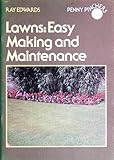 Lawns : easy making and maintenance