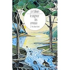 Le Seigneur des Anneaux, tome 2 : Les Deux Tours