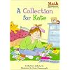 A Collection for Kate (Math Matters AE Series) (Math Matters (Kane Press Paperback))