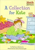 A Collection for Kate (Math Matters AE Series) (Math Matters)