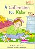 A Collection for Kate (Math Matters AE Series) (Math Matters)