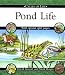 Pond Life (Cycles of Life)