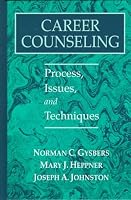 Career Counseling: Process, Issues, and Techniques