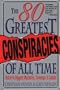 The 80 Greatest Conspiracies Of All Time