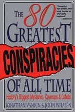 The 80 Greatest Conspiracies Of All Time