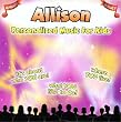Allison: Personalized Music for Kids