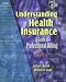Understanding Health Insurance: A Guide to Professional Billing