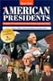The American Presidents: Biographies of the Chief Executives from George Washington to George W. Bush