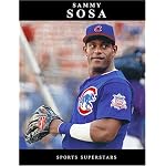 Sammy Sosa (Sports Superstars) book cover