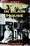 A Child in Blair House