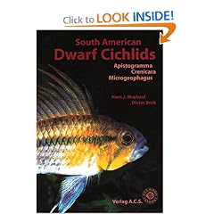 South American Dwarf Cichlids (Aqualog Book, Vol. 1)