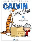 Revue Hors Collection  / Calvin et Hobbes, tome 21 : Je suis trop génial
