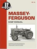 Massey-Ferguson Shop Manual: Models Mf255, Mf265, Mf270, Mf290 (Manual Mf-43) (Manual Mf-43)